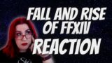 Fall and Rise of FFXIV REACTION