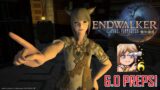 Final Fantasy XIV – Endwalker Preps!