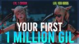 How To Get To Your First Million ! | No Crafting + Gathering Friendly | FFXIV Gilmaking Guides