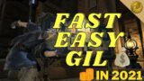 MAKE FAST EASY GIL IN FFXIV – quick guide for new to old players 2021