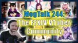 MogTalk: Episode 244 – The FFXIV VTuber Community