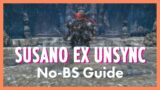 No-BS Susano Ex Unsync Guide lv 80 [5.4] – FFXIV