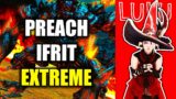 PREACHLFW VS IFRIT EXTREME | LuLu's FFXIV Streamer Highlights