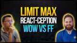 React to Limit Max Reacting to Me: World 1st Raider on FF vs WoW Raids