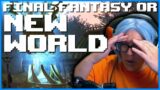 is New World the Best MMO? or is Final Fantasy 14 Better?