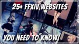 25+ TERRIFIC FFXIV websites & resources you need to know about!