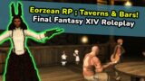 Eorzean RP ; Taverns & Bars – Final Fantasy XIV Roleplay Chat
