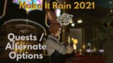 FFXIV – Make It Rain 2021 (Quests/Alternate Options)