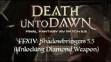 FFXIV: Shadowbringers 5.5 (Unlocking Diamond Weapon)