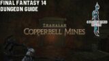Final Fantasy 14 – A Realm Reborn – Copperbell Mines – Dungeon guide