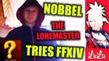 Nobbel87 WoW's Loremaster Tries FFXIV! | LuLu's FFXIV Streamer Highlights