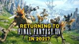 The Best Way To Return To FFXIV In 2021 Discussion