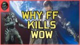 Why FFXIV Is Killing WOW