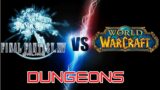 WoW vs FFXIV | Whose dungeons reign supreme!