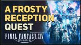 A Frosty Reception Final Fantasy XIV