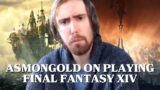 Asmongold Talks About Boosting in Final Fantasy XIV and My Views Around It