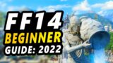 FF14 – 2022 Complete Beginner's Guide! (Final Fantasy 14)