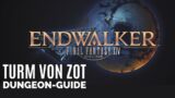 FFXIV 6.0 ENDWALKER – Turm von Zot Dungeon Guide / Final Fantasy 14 Deutsch German
