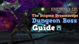 FFXIV Endwalker The Stigma Dreamscape Dungeon Boss Guide
