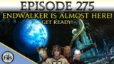 FFXIV Endwalker is almost here! | SoH | #275 + Post-Show