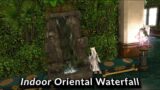 FFXIV: Indoor Oriental Waterfall – Housing