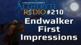 FFXIV Podcast Aetheryte Radio 210: Endwalker First Impressions