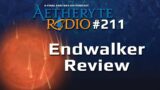 FFXIV Podcast Aetheryte Radio 211: Endwalker Review