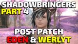 FFXIV Shadowbringers First Impressions Part 4 – ShB Post Patch, Eden and Sorrows of Werlyt!