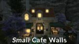 FFXIV: Small Cafe Walls – Housing