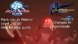 Final Fantasy 14 Marauder to Warrior guide: Level 1 – 50 in detail