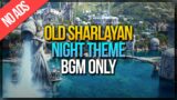 Old Sharlayan Night Theme – FFXIV OST [SPOILER] [NO ADs]
