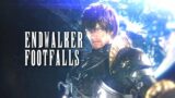 "Footfalls" – Endwalker | FINAL FANTASY XIV