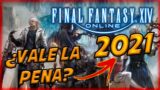¿Vale la Pena Empezar en 2021? | Final Fantasy XIV Online