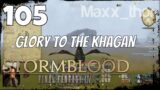 105 | Final Fantasy XIV Online | Glory to the Khagan | Single Player Campaign | Archer | Ultrawide