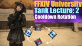 Cooldown Rotation & Getting Full Value From Mitigation CDs as a Tank in FFXIV (FFXIV University)