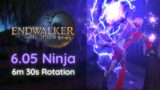FFXIV Endwalker – 6.05 Ninja Rotation – 6m 30s