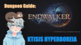 FFXIV Endwalker: Ktisis Hyperboreia Dungeon Guide