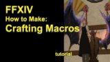 FFXIV – How to Make Crafting Macros