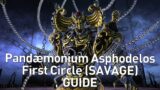 FFXIV – Pandemonium Asphodelos First Circle SAVAGE GUIDE (P1S Guide)