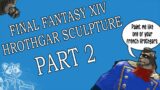 Final Fantasy 14 Hrothgar Sculpture: Part 2-Painting & Finishing