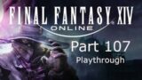 Final Fantasy 14 Part 107