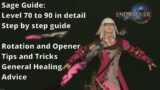 Final Fantasy 14 Sage Guide: Level 70 – 90 in detail