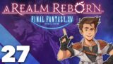 Final Fantasy XIV: A Realm Reborn – #27 – Castrum Centri