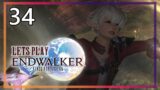 Let's Play Final Fantasy 14: ENDWALKER • Mehvan • 34