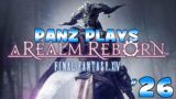 Panz Plays Final Fantasy XIV: ARR #26