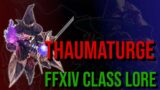 FFXIV Class Lore: The Thaumaturge