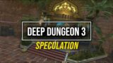 FFXIV: Deep Dungeon 3 Speculation