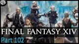 FFXIV – Part 102 – Farewell to The First