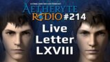 FFXIV Podcast Aetheryte Radio 214: Live Letter LXVIII