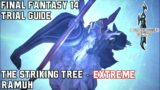 Final Fantasy 14 – A Realm Reborn – The Striking Tree (Extreme) – Trial Guide